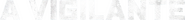 Logo of A Vigilante image size 1200x129