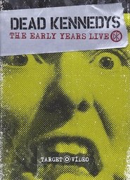 poster Dead Kennedys: The Early Years Live