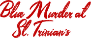 Logo of Blue Murder at St. Trinian's image size 1000x424