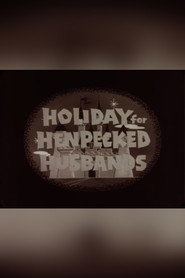 Holiday for Henpecked Husbands poster