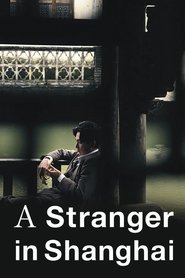 poster A Stranger in Shanghai