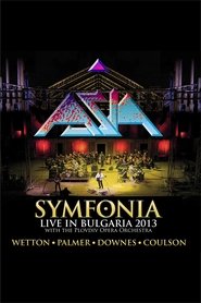 Poster of Asia: Symfonia - Live In Bulgaria 2013 image size 1201x1807