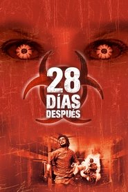 28 días después Película Completa HD 1080p  [MEGA] [LATINO] 2002