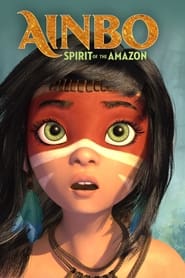 AINBO: Spirit of the Amazon 2021 123movies