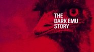 Backdrop of The Dark Emu Story image size 1920x1080