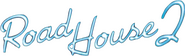 Logo of Road House 2: Last Call image size 588x179