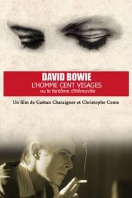 poster Bowie, Man with a Hundred Faces or The Phantom of Hérouville