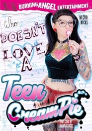 Who Doesn't Love A Teen Creampie