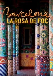 poster Barcelona, la rosa de foc