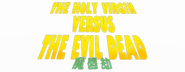 Logo of The Holy Virgin Versus the Evil Dead image size 800x310