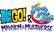 Logo of Teen Titans Go! & DC Super Hero Girls: Mayhem in the Multiverse image size 1605x968