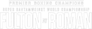 Logo of Stephen Fulton Jr. vs. Danny Roman image size 960x304