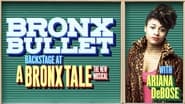 Bronx Bullet: Backstage at 'A Bronx Tale' with Ariana DeBose  