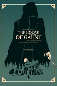 The House of Gaunt Lord Voldemort Origins]] 線上看完整版~[電影,2021]~电影完整版HD | 在线观看电影免费试用180天 !!!