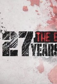 poster 27 Years: The Exoneration of Valentino Dixon
