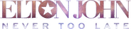 Logo of Elton John: Never Too Late image size 1176x264