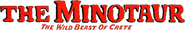 Logo of The Minotaur, the Wild Beast of Crete image size 1189x190