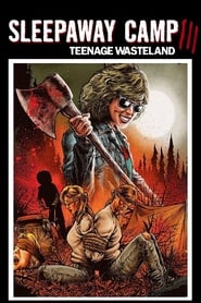 Sleepaway Camp III: Teenage Wasteland 1989 123movies