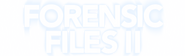 Logo of Forensic Files II image size 4319x1299