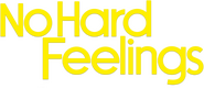Logo of No Hard Feelings image size 1396x607