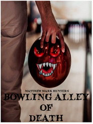 Bowling Alley of Death