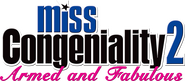 Logo of Miss Congeniality 2: Armed and Fabulous image size 2000x874