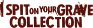 Logo of I Spit on Your Grave image size 782x235