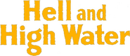 Logo of Hell and High Water image size 802x348