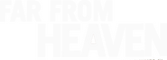 Logo of Far from Heaven image size 523x190