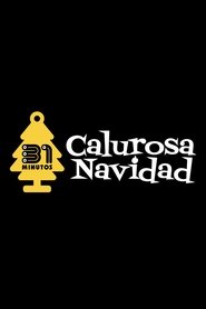 poster 31 Minutos: Calurosa Navidad
