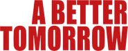 Logo of A Better Tomorrow image size 1232x497