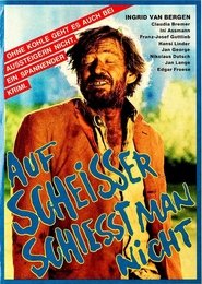 poster Auf Scheisser schiesst man nicht