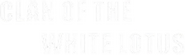 Logo of Clan of the White Lotus image size 550x164