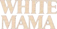 Logo of White Mama image size 780x411