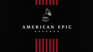American Epic - Aux racines de la musique populaire  