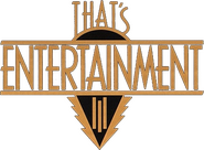 Logo of That's Entertainment! III image size 790x582