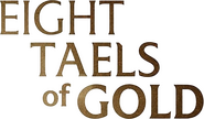 Logo of Eight Taels of Gold image size 602x351