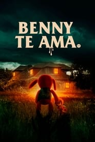 Benny te ama Película Completa 1080p [MEGA] [LATINO] 2019