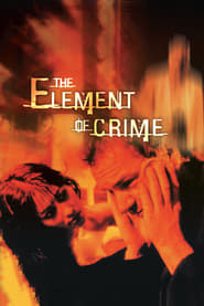 Voir film Element of crime en streaming