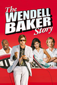 The Wendell Baker Story 2005 123movies