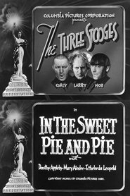 Poster of In the Sweet Pie and Pie image size 500x750