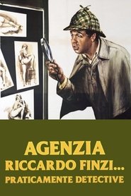 Agenzia Riccardo Finzi... praticamente detective