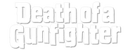 Logo of Death of a Gunfighter image size 800x310