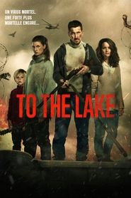 To the Lake Serie streaming sur Series-fr