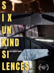 Poster of Six Unkind Silences image size 1512x2016