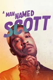 A Man Named Scott 2021 123movies