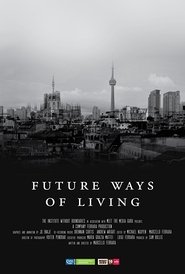 Future Ways of Living 2017 123movies