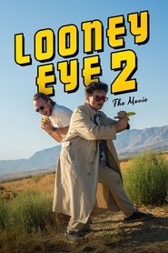 poster Looney Eye 2 – The Movie