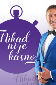 Nikad nije kasno