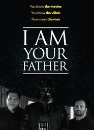 I Am Your Father 2015 123movies